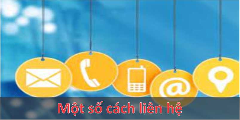 Một số cách liên hệ 18Win chuẩn nhất