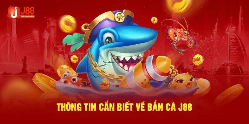 Bắn cá J88 là sảnh chơi cực sôi động mà bet thủ không muốn bỏ lỡ